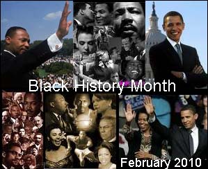 Black History Month, Feb 2010